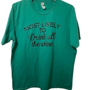 Most Likely To Drink All The Wine Graphic Tee XL